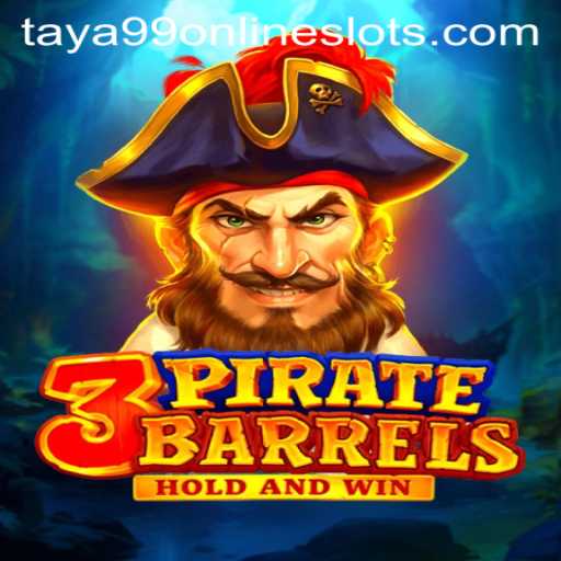 3PirateBarrels: Dive into the Swashbuckling Adventure with Taya99