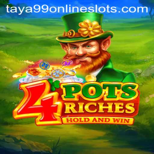Exploring 4potsriches: The Exciting World of Taya99 Gaming