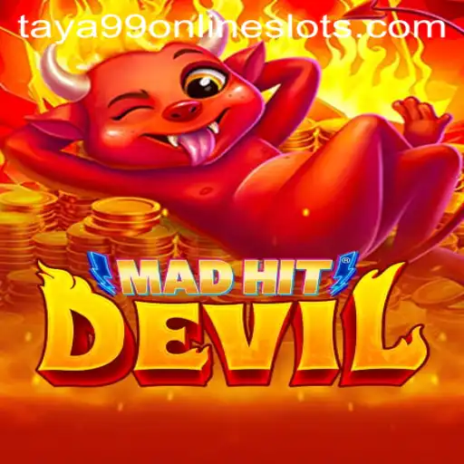 MadHitDevil: A Thrilling Journey with Taya99