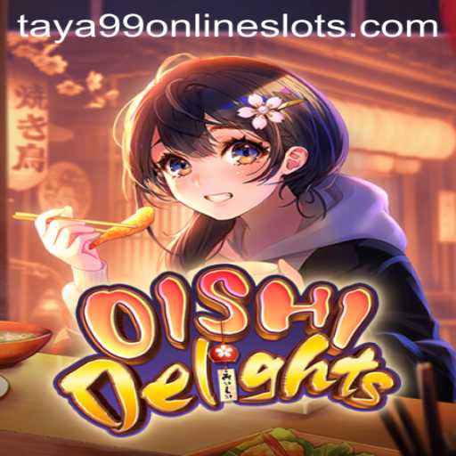Exploring the Culinary World: OishiDelights and the Taya99 Strategy